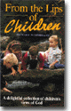 From the lips of the Children